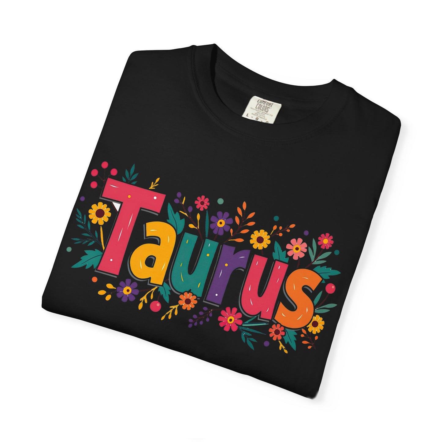 Taurus in Bloom – Colorful Floral Aesthetic Tee