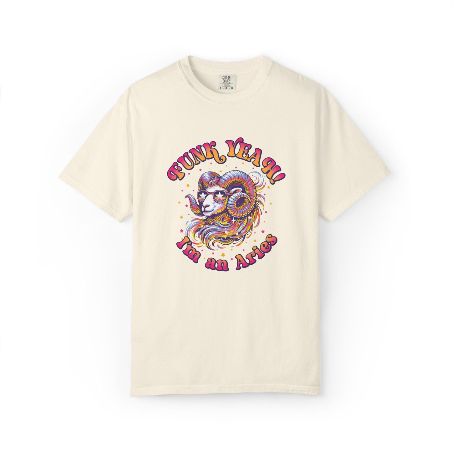 FUNK YEAH!! I’m an Aries Tee – Retro Multicolor Zodiac Shirt, Groovy Fun Style