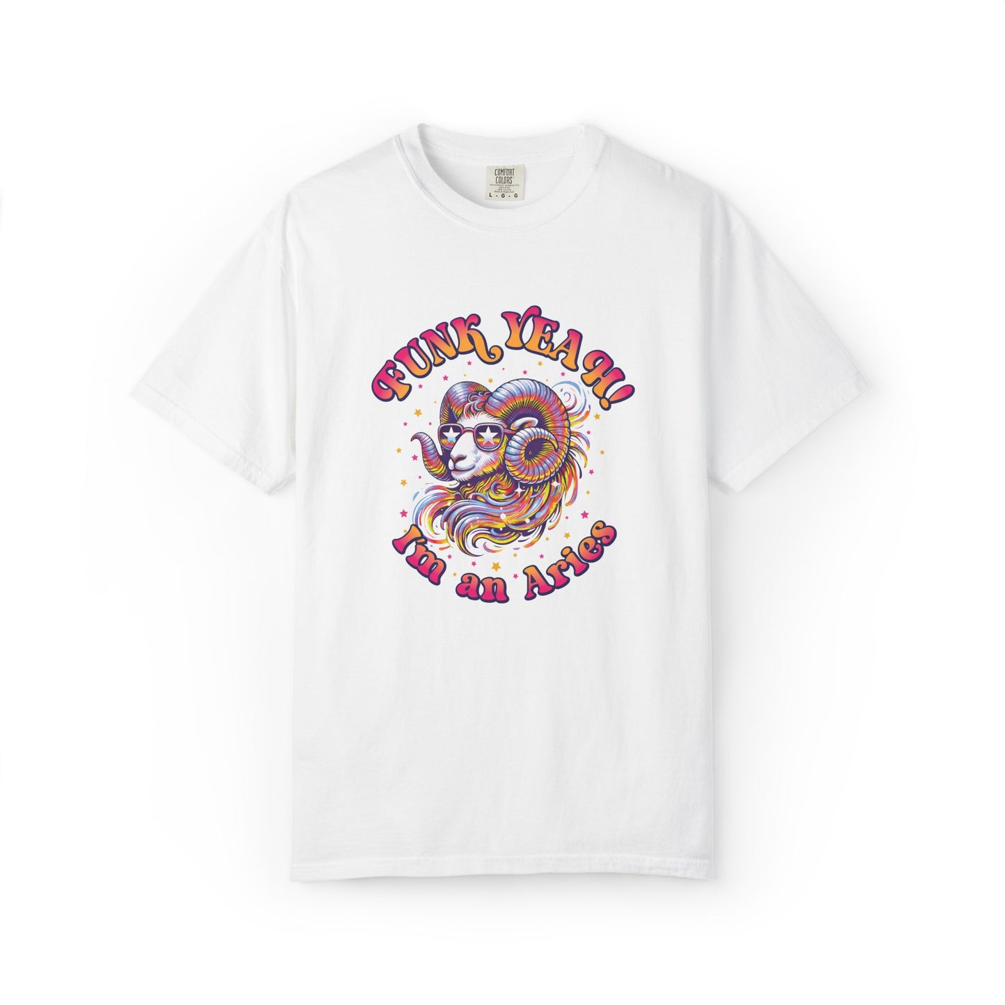 FUNK YEAH!! I’m an Aries Tee – Retro Multicolor Zodiac Shirt, Groovy Fun Style