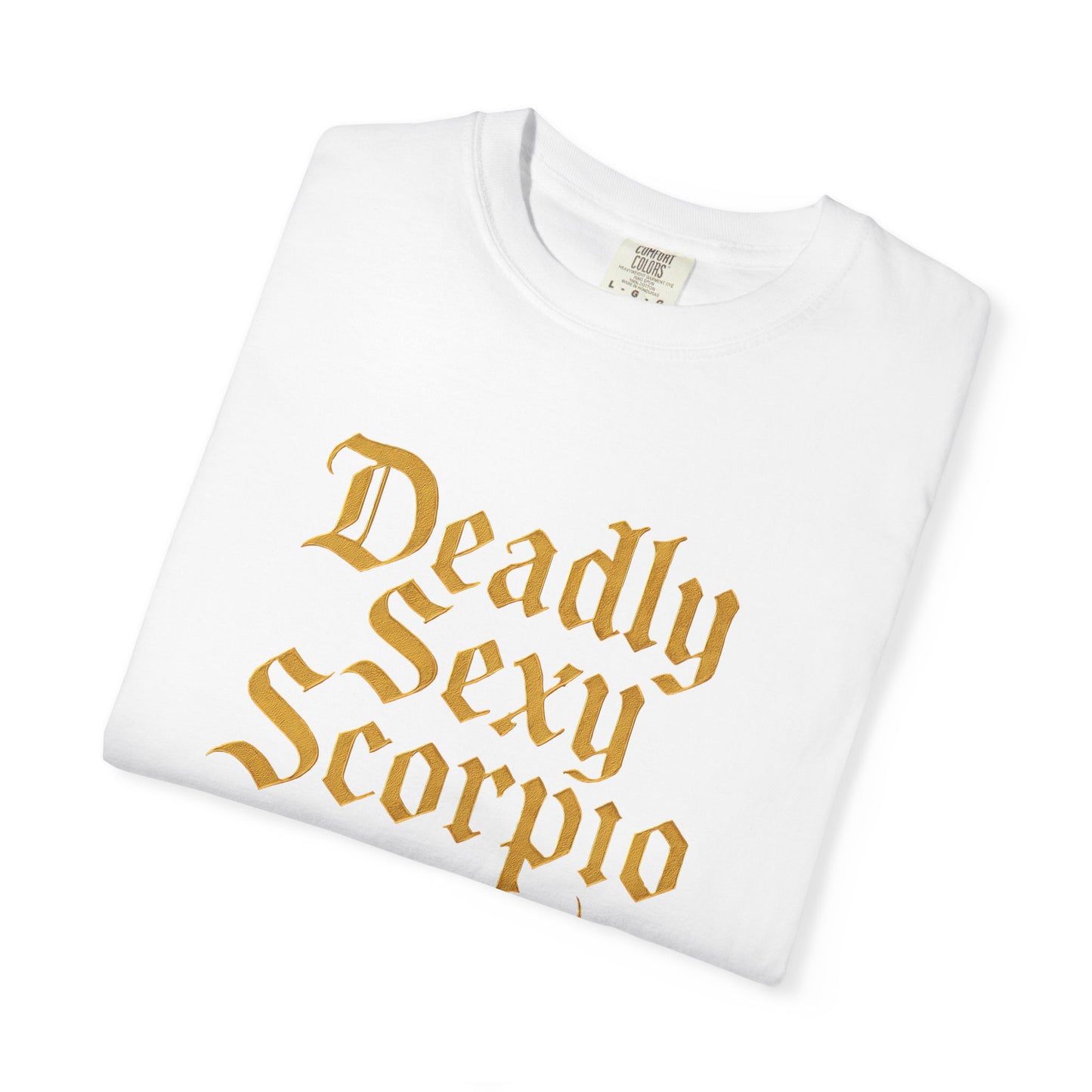 Deadly Sexy Scorpio Tee β Wicked Zodiac Shirt
