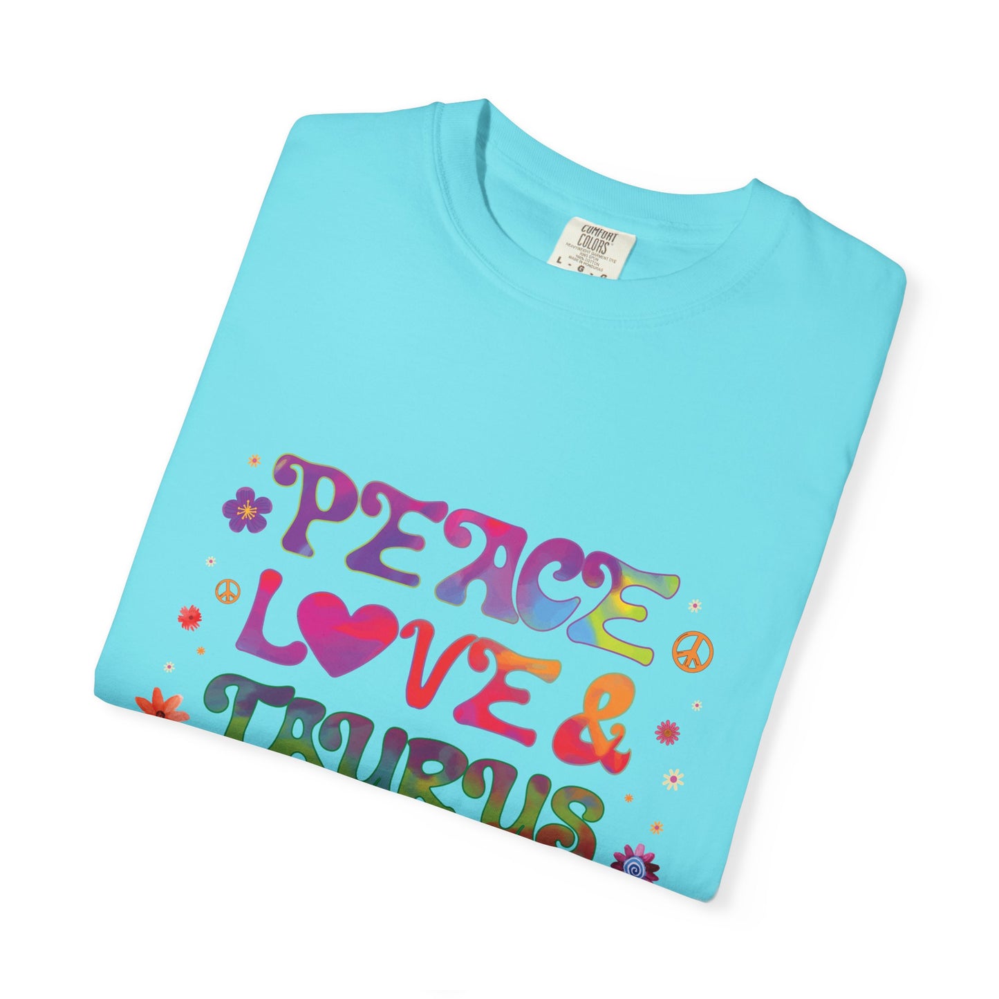 Peace Love & Taurus – Earthy Retro Zodiac Tee