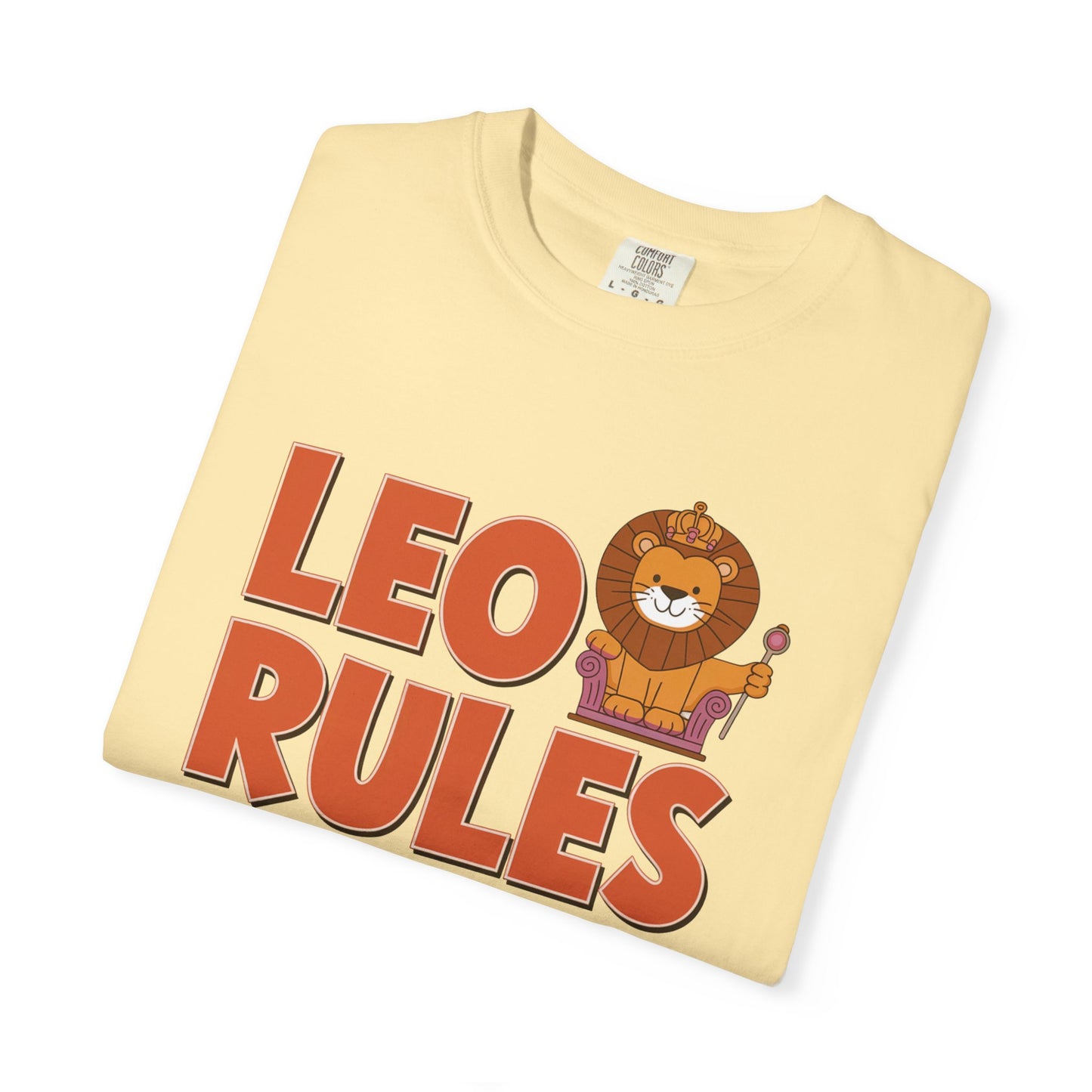 Leo Rules Tee – Funny Zodiac Shirt