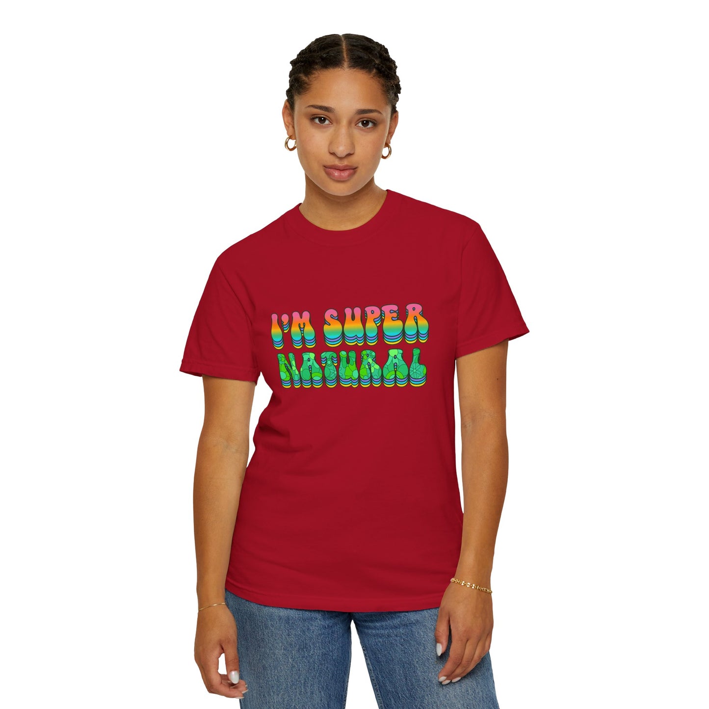 I’m Super Natural Affirmation T-Shirt - Retro Rainbow Spiritual Tee (Unisex)