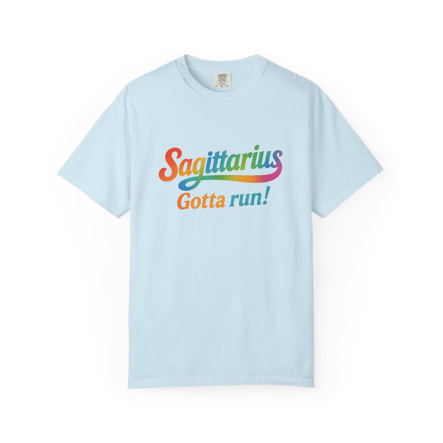 Sagittarius Gotta Run – Colorful Tee Zodiac Shirt