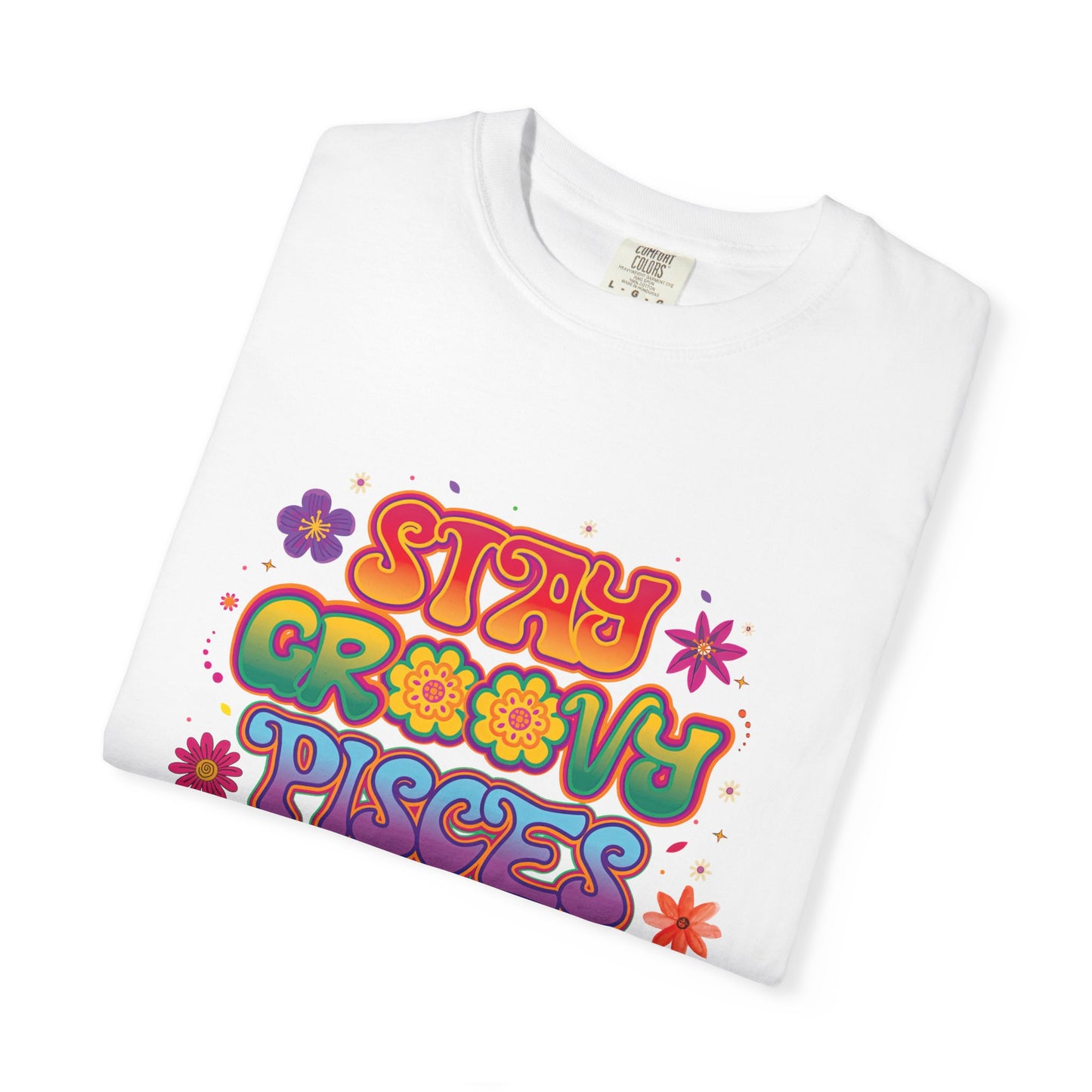 Stay Groovy Pisces - Retro Flower Power Zodiac Tee