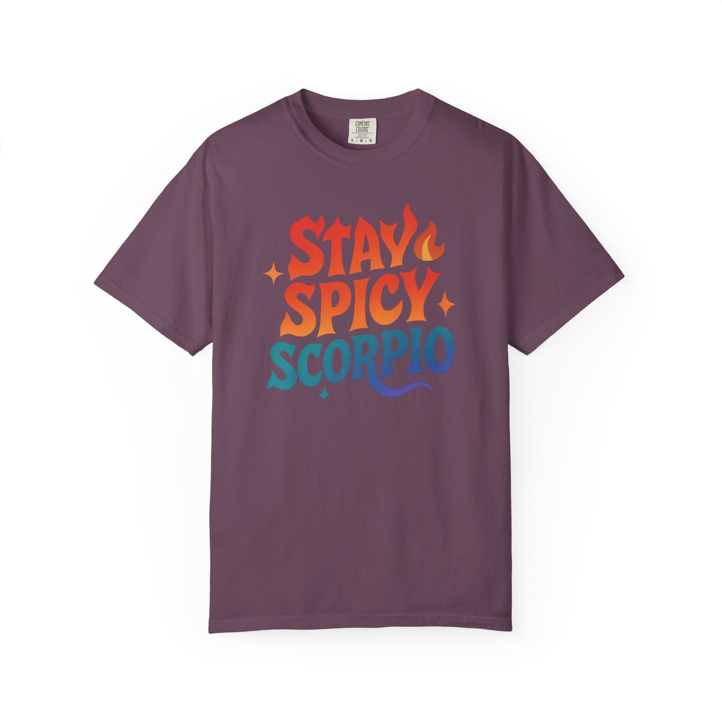 Stay Spicy Scorpio Tee – Colorful Zodiac Shirt