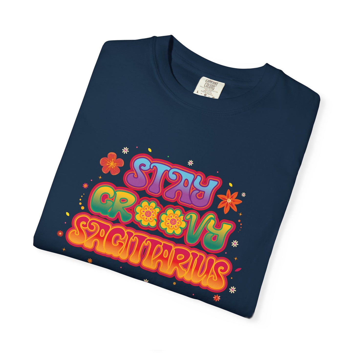 Stay Groovy Sagittarius – Retro Zodiac Flower Power Tee