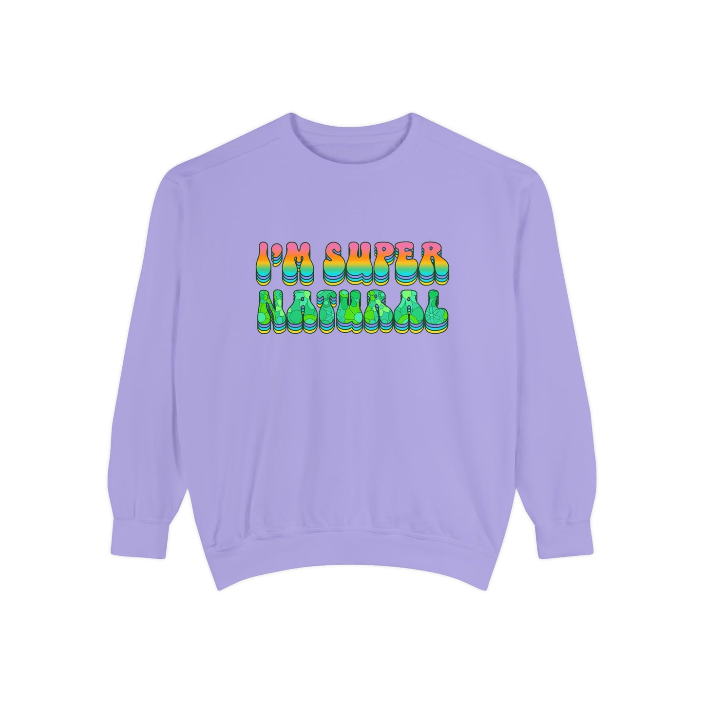 I’m Super Natural Unisex Crewneck – Empowering Retro Comfort Colors Midweight Sweatshirt