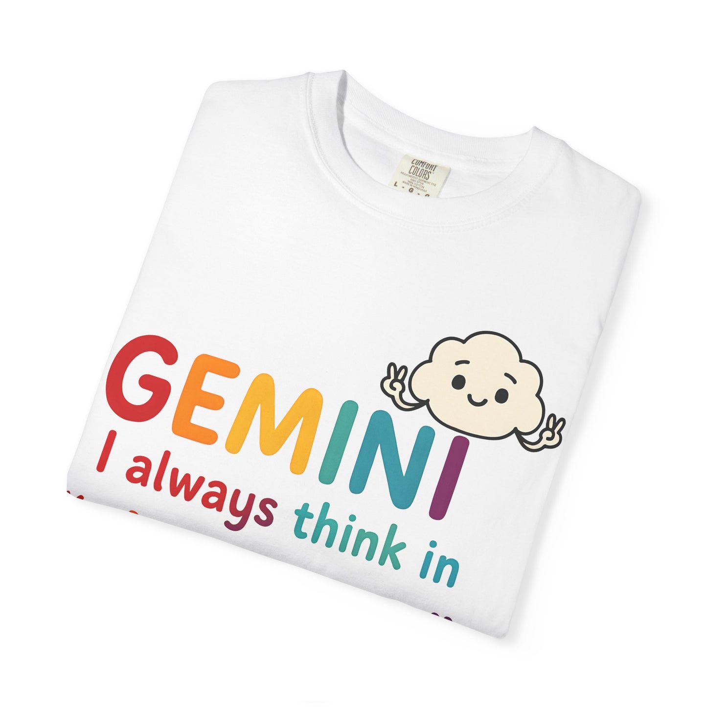 Gemini I Always Think in Air Quotes Tee – Colorful Zodiac Humor Shirt