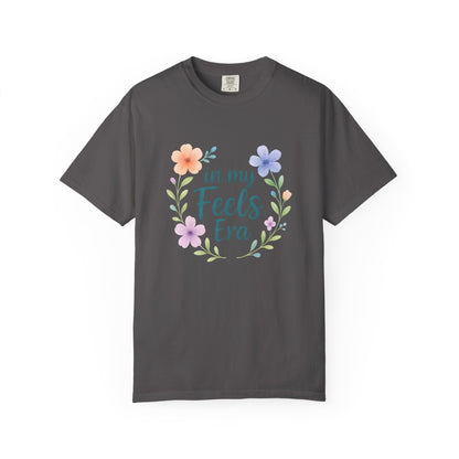 In My Feels Era – Empath Affirmation Tee