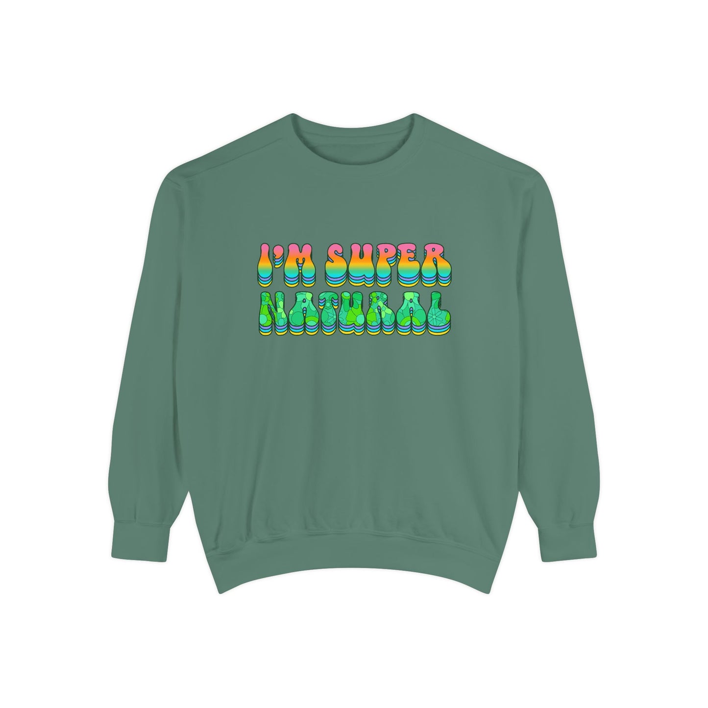 I’m Super Natural Unisex Crewneck – Empowering Retro Comfort Colors Midweight Sweatshirt