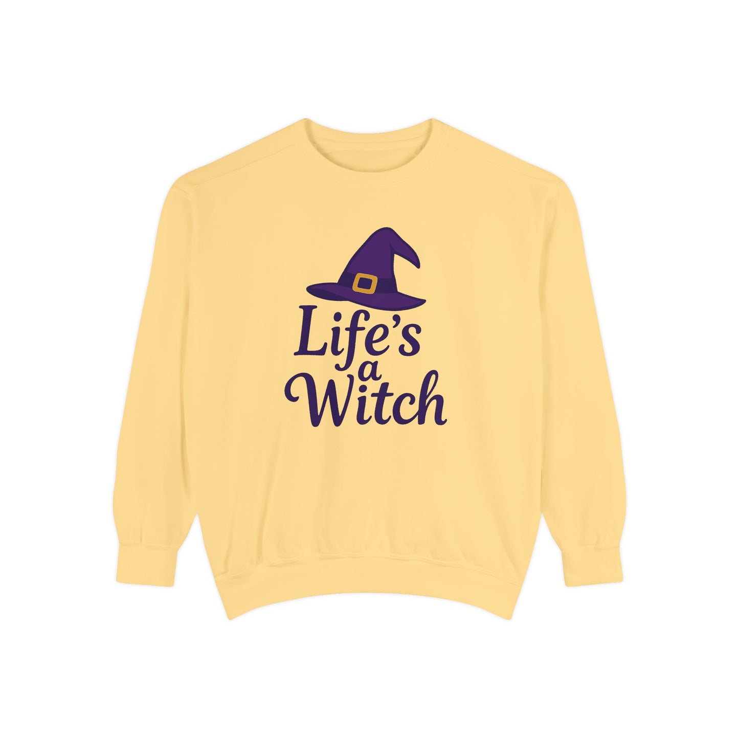 Life’s a Witch Sweatshirt – Funny Witch Hat Pullover
