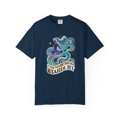 I Am Made From Stardust – Ethereal Celestial Goddess Affirmation Tee