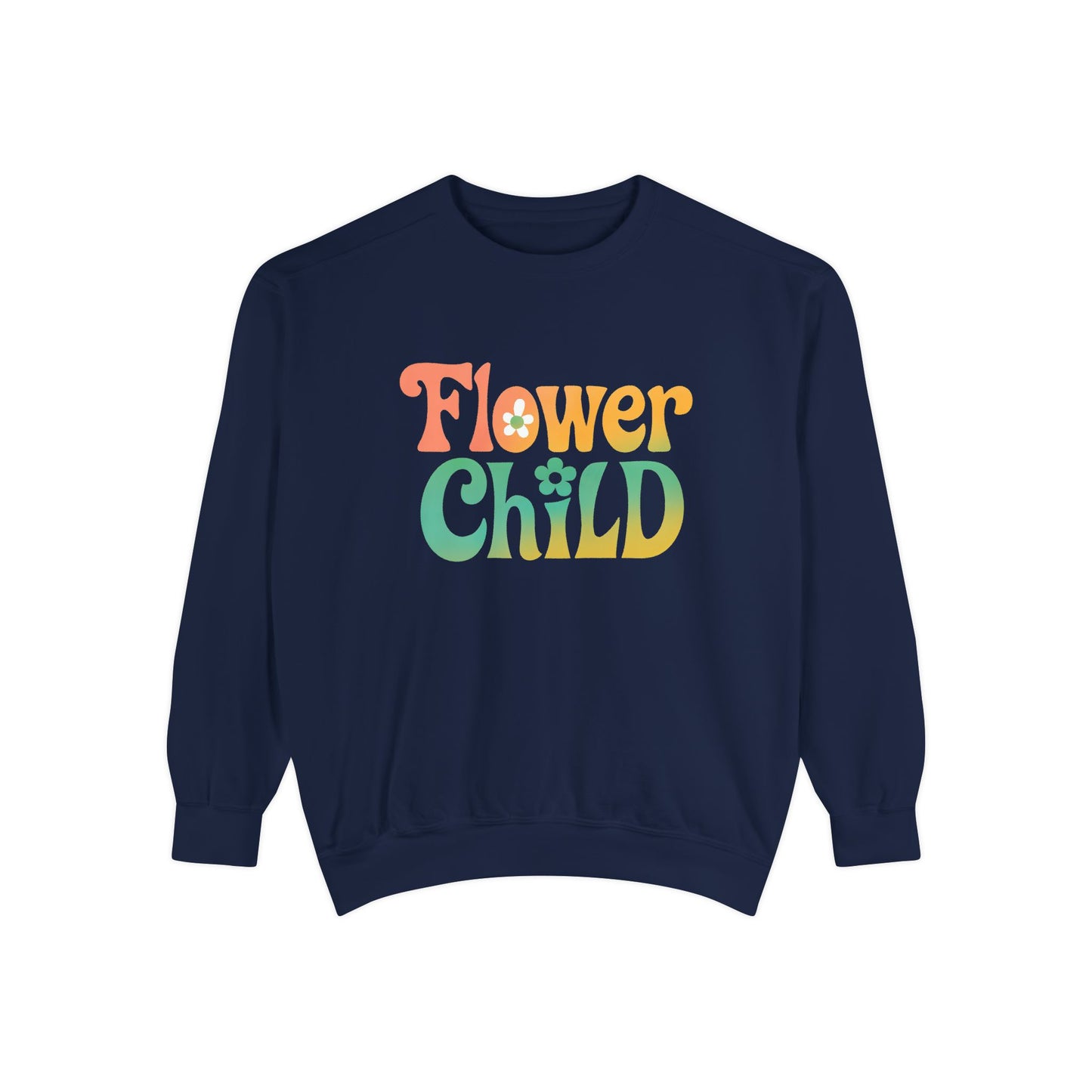 Flower Child Unisex Crewneck – Groovy Flower Power Comfort Colors Midweight Sweatshirt
