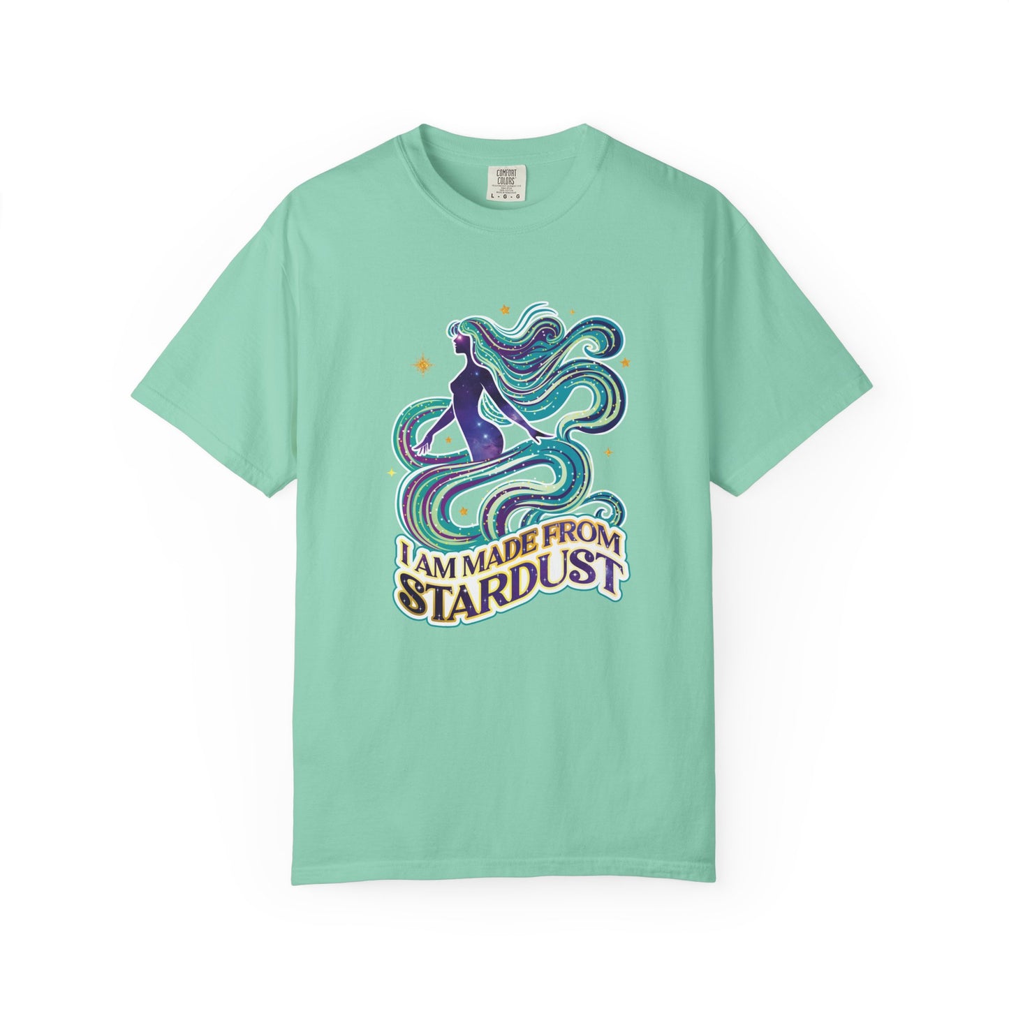 I Am Made From Stardust – Ethereal Celestial Goddess Affirmation Tee
