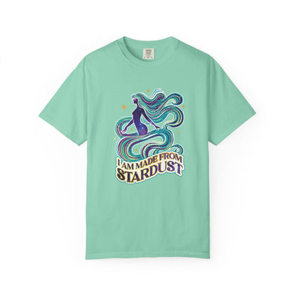 I Am Made From Stardust – Ethereal Celestial Goddess Affirmation Tee