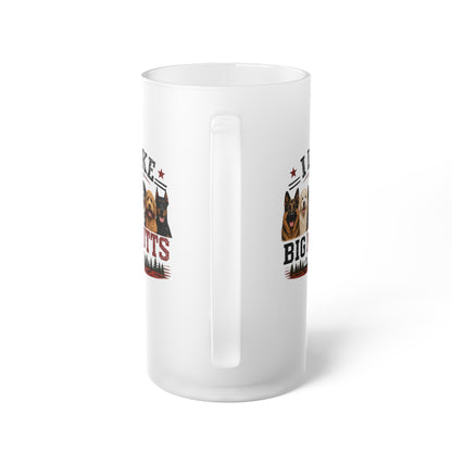 I Like Big Mutts Frosted Beer Mug - Funny Big Dog Lover Glass Stein - Vintage Rustic 16oz Dog Dad Gift