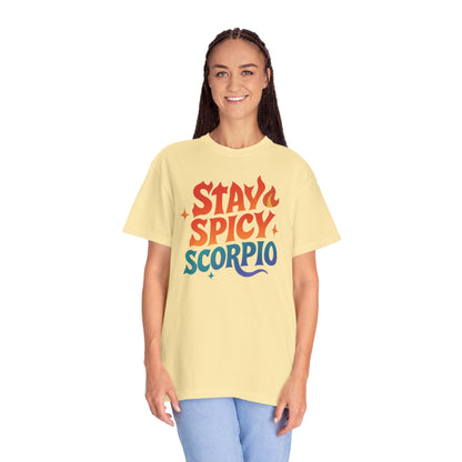 Stay Spicy Scorpio Tee – Colorful Zodiac Shirt