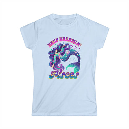 Keep Dreamin’ Pisces Women’s Softstyle Tee – Empowering Retro Zodiac Shirt