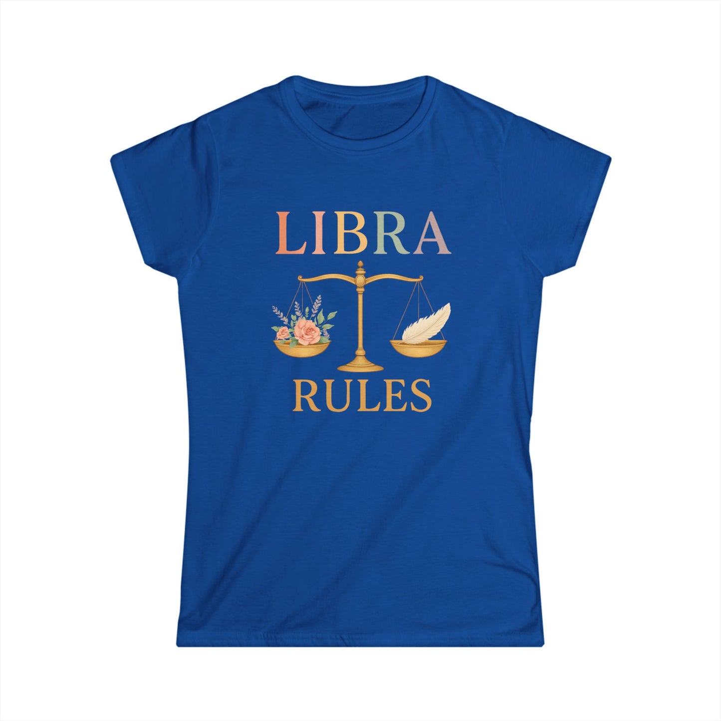 Libra Rules Women’s Softstyle Tee – Empowering Zodiac Celestial Shirt