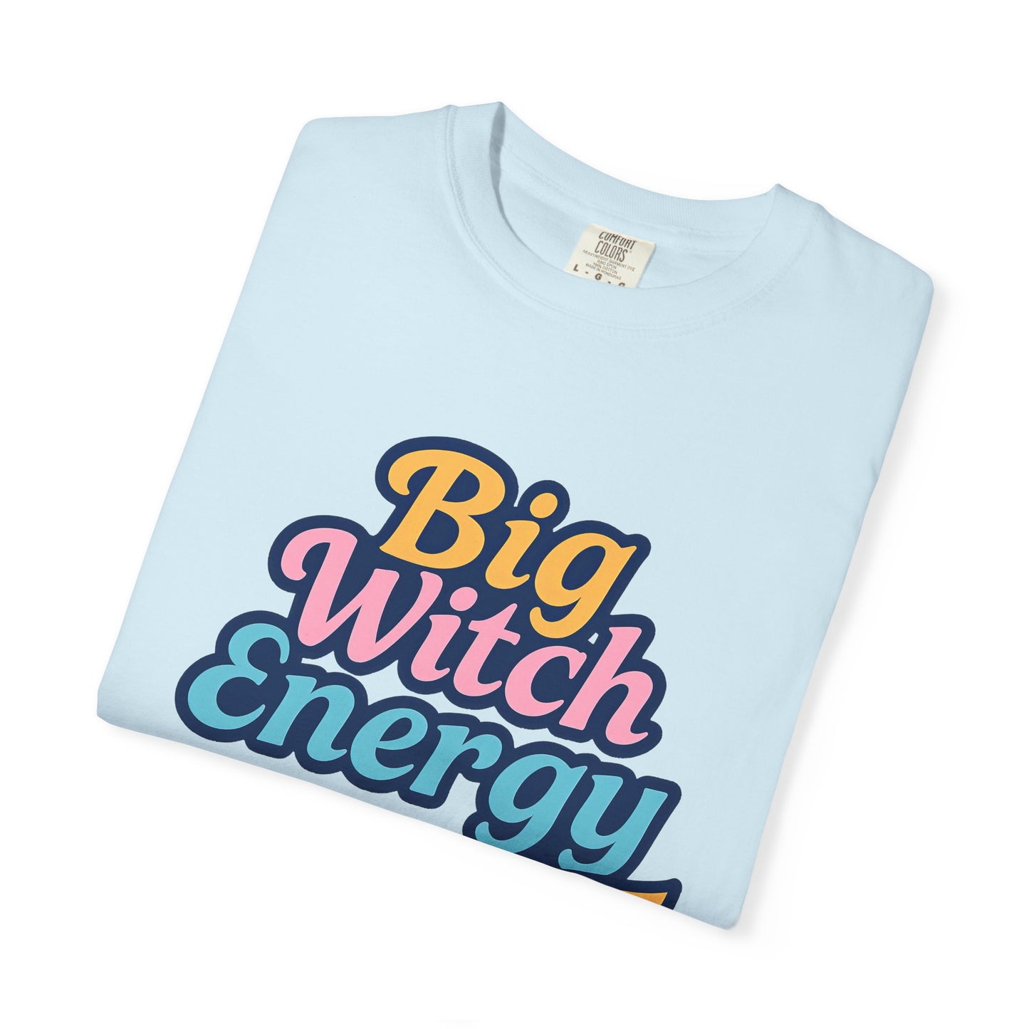 Big Witch Energy - Pastel Wicked Fun T Shirt