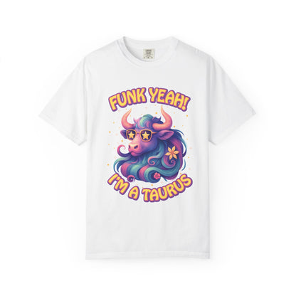 Funk Yeah I’m a Taurus Groovy Tee – Multicolor Retro Zodiac Shirt