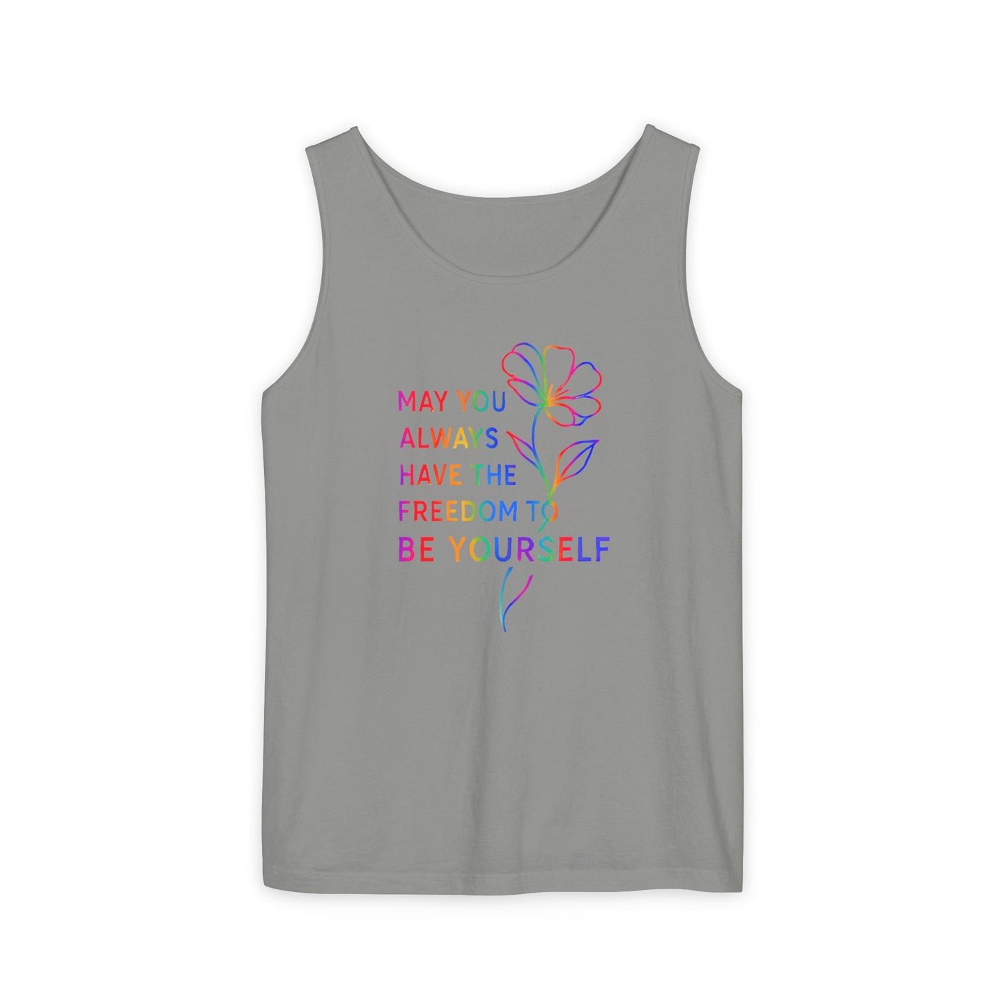 Be Yourself Affirmation Tank Top, May You Always Have the Freedom to Be Yourself Shirt, Self Love Graphic Tank, Inspirational Gift for Her, Rainbow Flower Tank