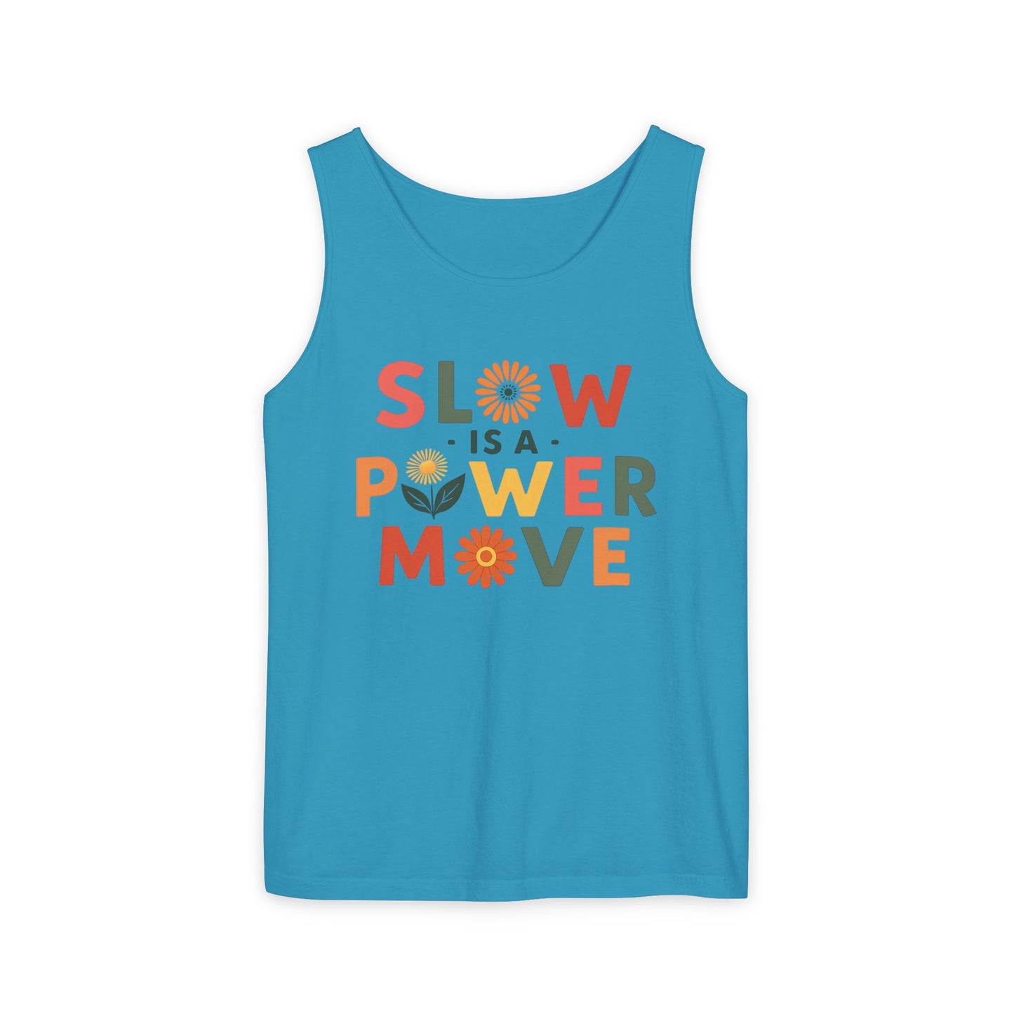 Slow is a Power Move - Colorful Affirmation Tank (Unisex)