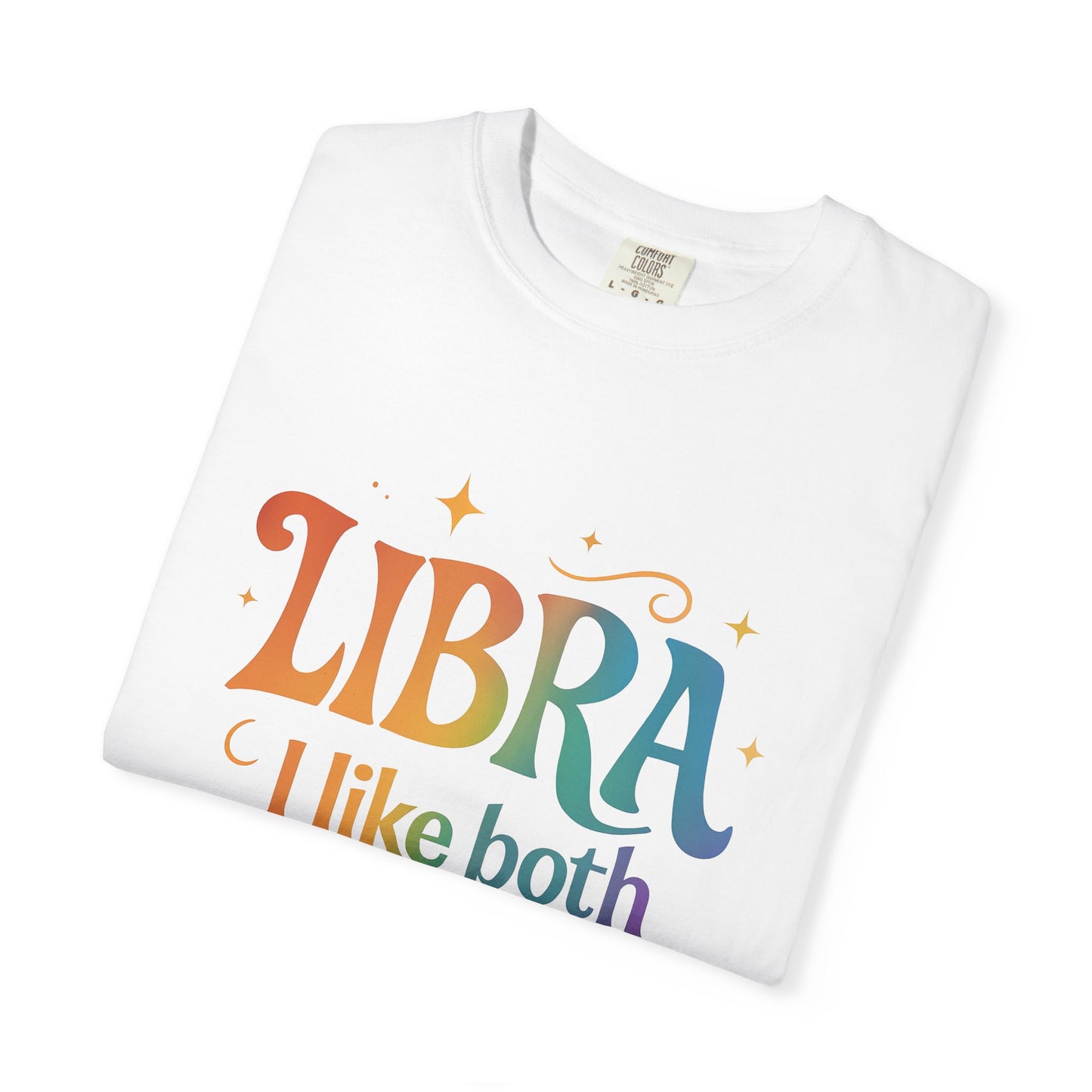 Libra I Like Both Tee – Rainbow Zodiac Shirt