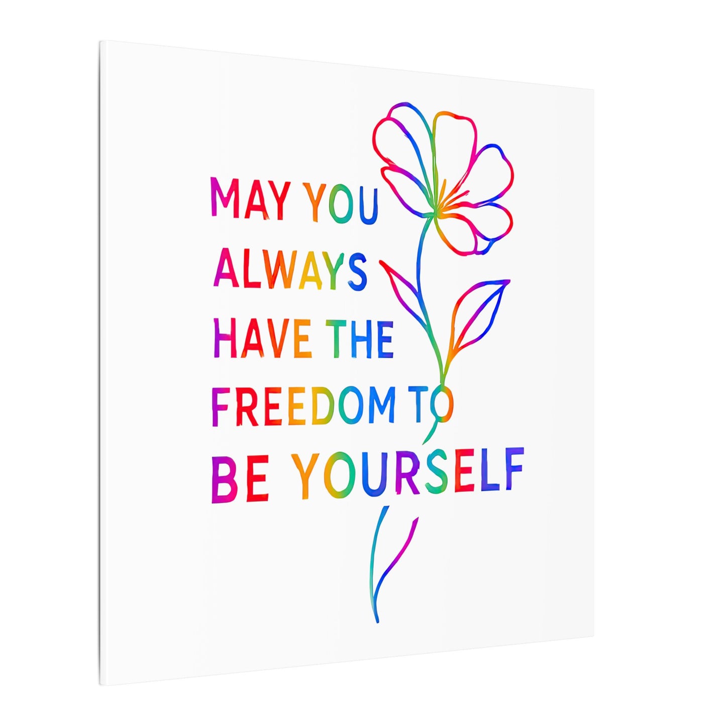 May You Always Have the Freedom to Be Yourself – Rainbow Affirmation Canvas Wall Art