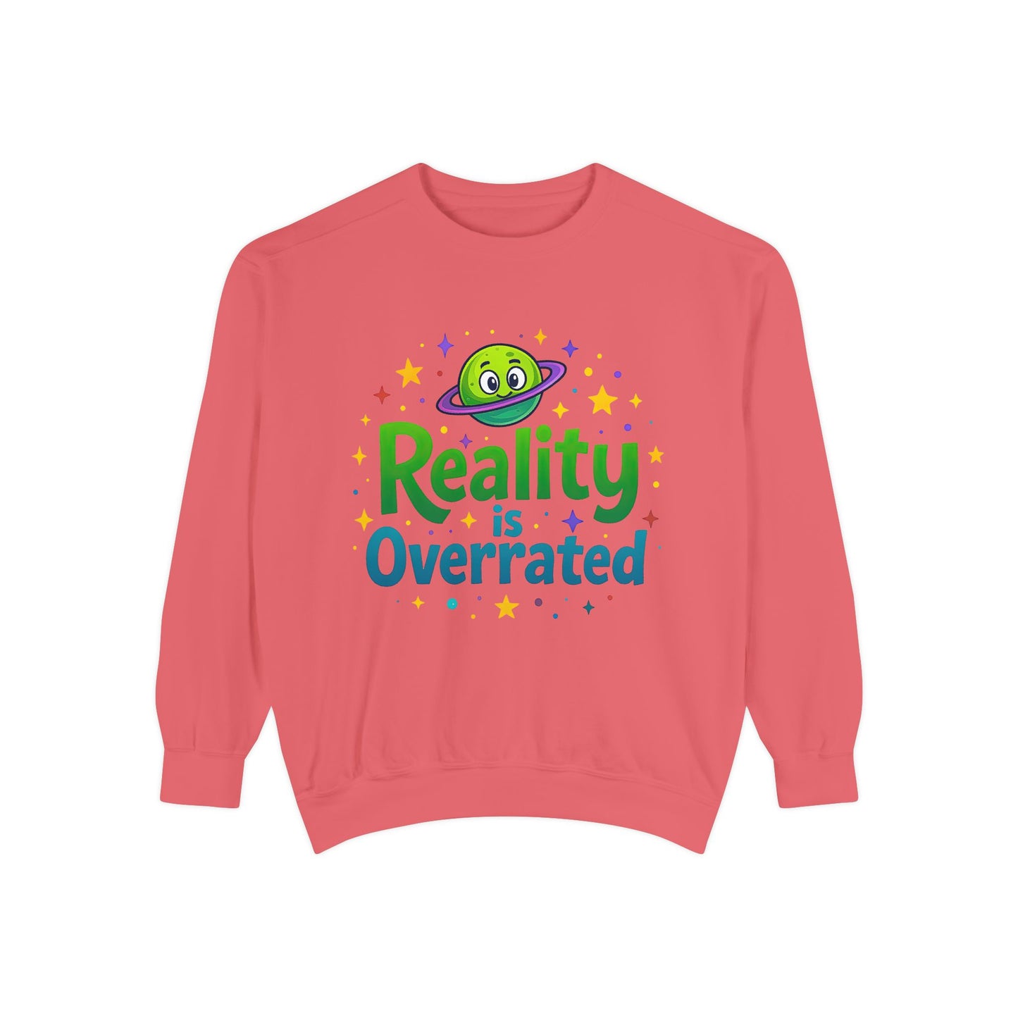 Reality Is Overrated Sweatshirt – Cosmic Alien Pullover