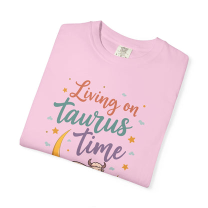 Living on Taurus Time – Colorful Tee Zodiac Shirt
