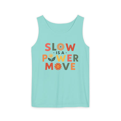 Slow is a Power Move - Colorful Affirmation Tank (Unisex)