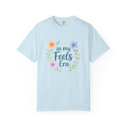 In My Feels Era – Empath Affirmation Tee