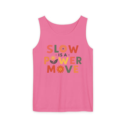 Slow is a Power Move - Colorful Affirmation Tank (Unisex)