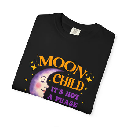 Moon Child It’s Not a Phase Tee – Funny Cosmic Shirt
