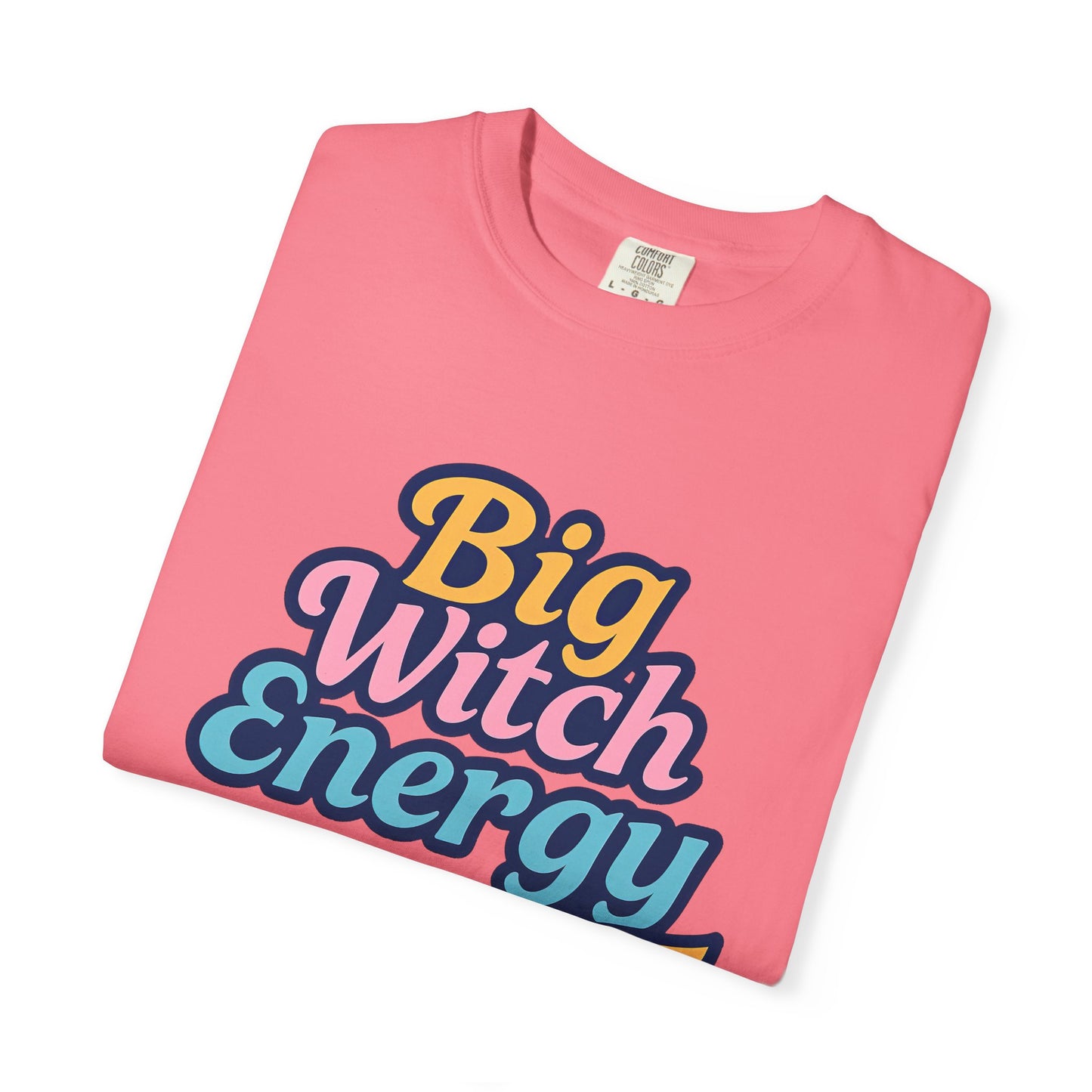 Big Witch Energy - Pastel Wicked Fun T Shirt