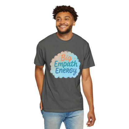 Big Empath Energy – Colorful Affirmation Tee