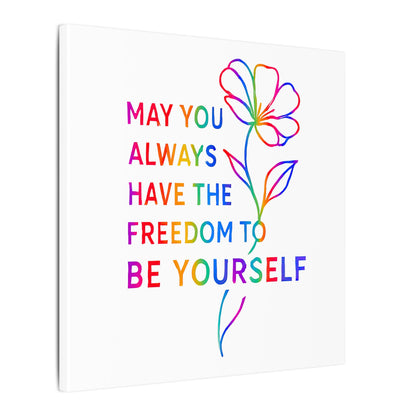 May You Always Have the Freedom to Be Yourself – Rainbow Affirmation Canvas Wall Art