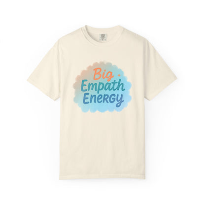 Big Empath Energy – Colorful Affirmation Tee
