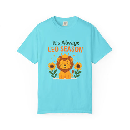 It’s Always Leo Season – Funny Sunflower Lion Tee