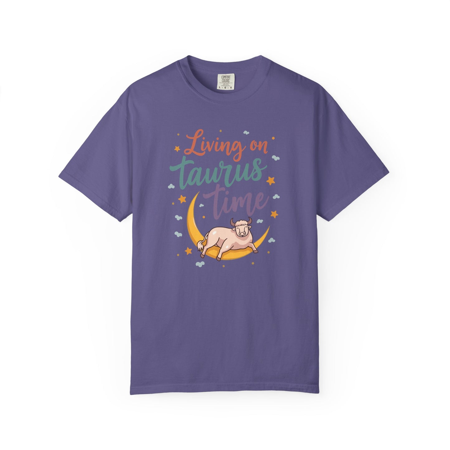 Living on Taurus Time – Colorful Tee Zodiac Shirt
