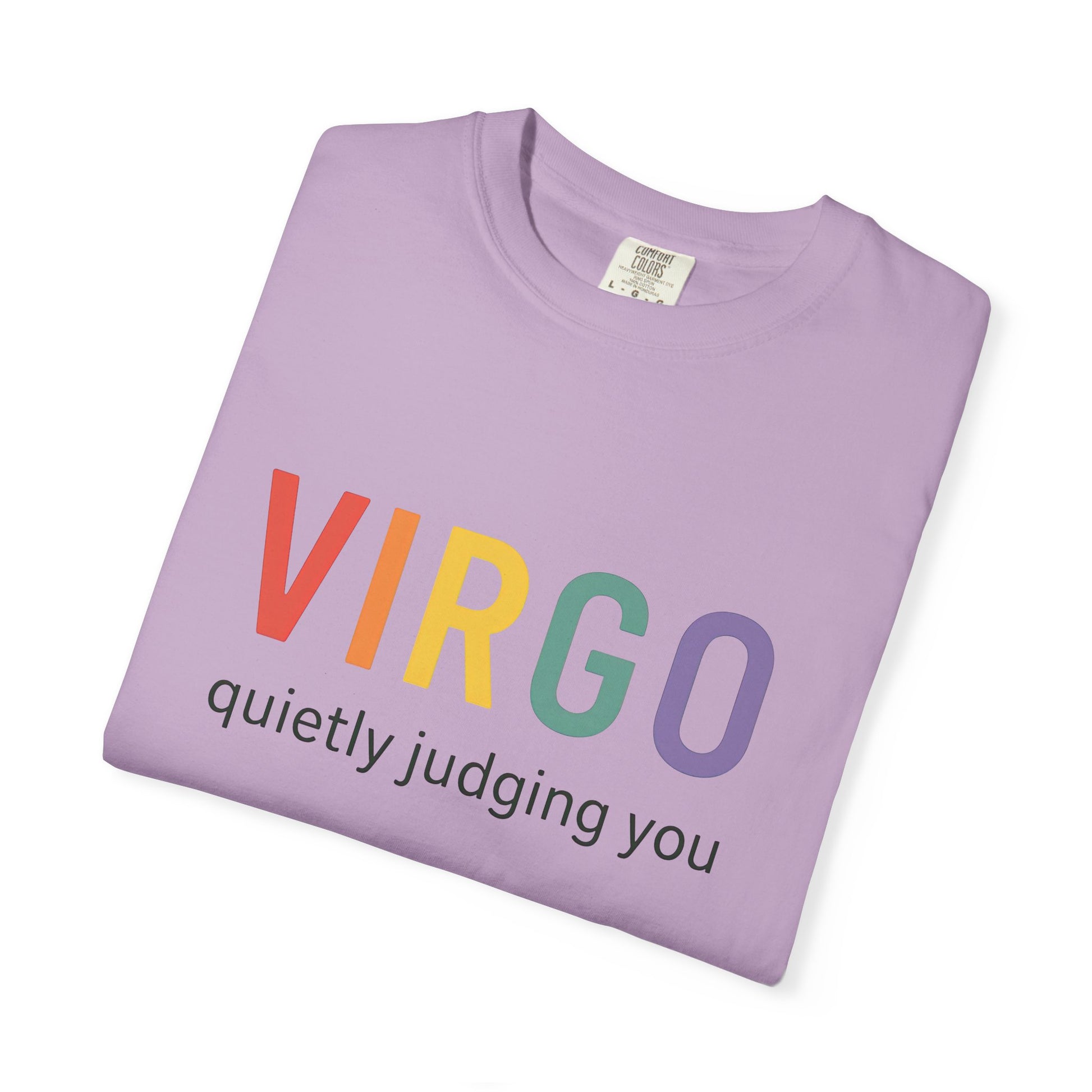 VIRGO quietly judging you – Rainbow Zodiac Tee