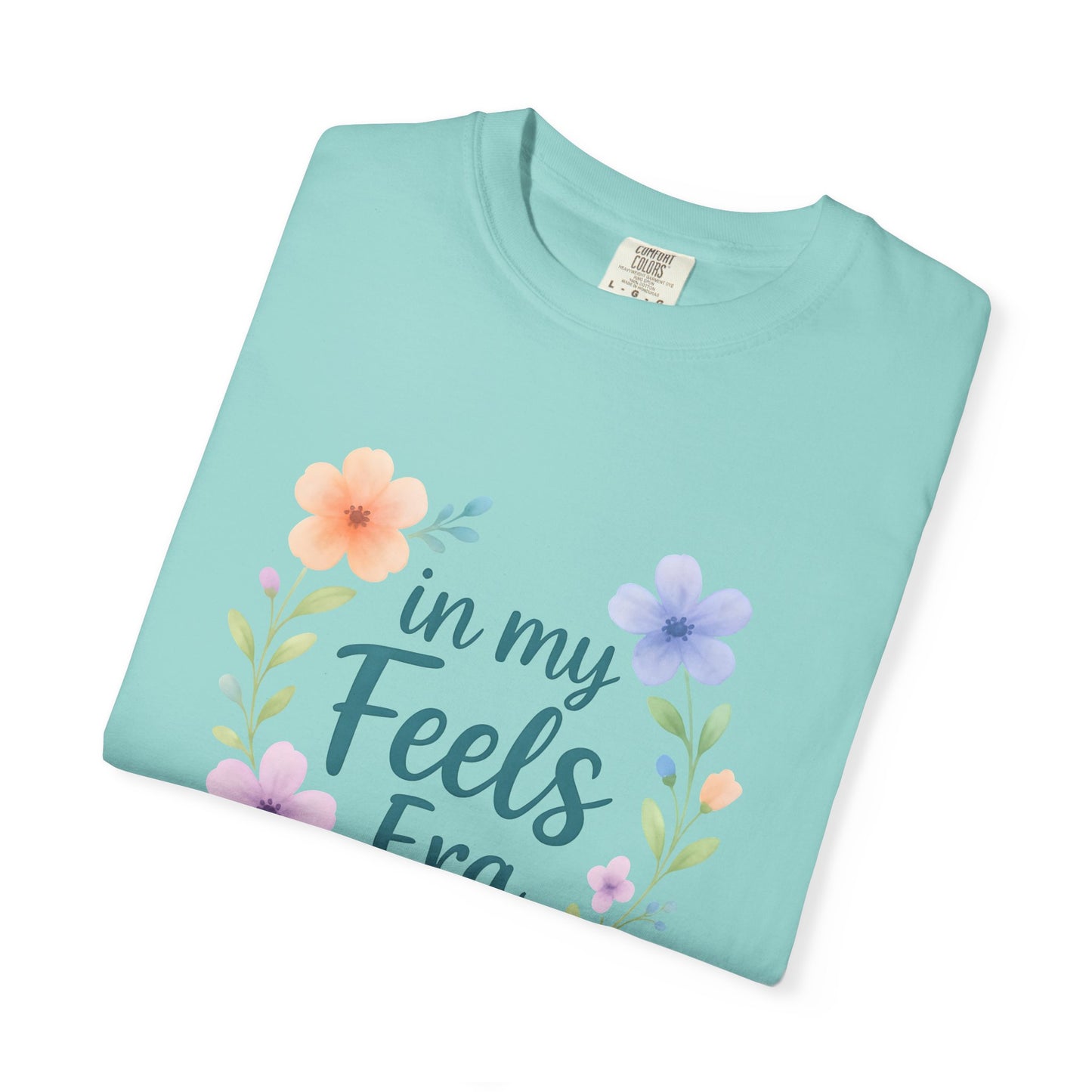 In My Feels Era – Empath Affirmation Tee