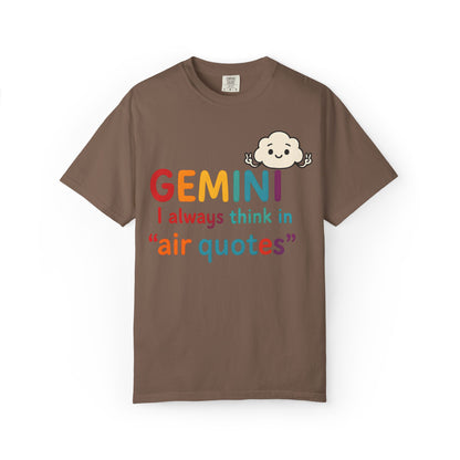 Gemini I Always Think in Air Quotes Tee – Colorful Zodiac Humor Shirt