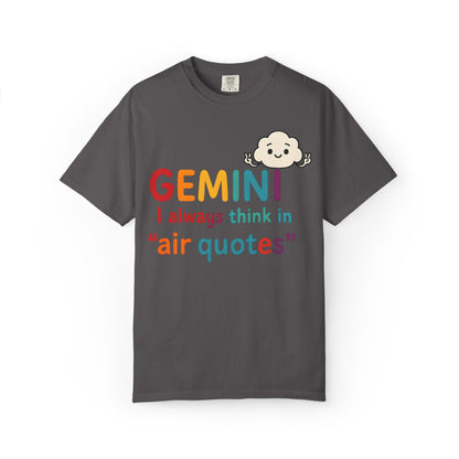 Gemini I Always Think in Air Quotes Tee – Colorful Zodiac Humor Shirt