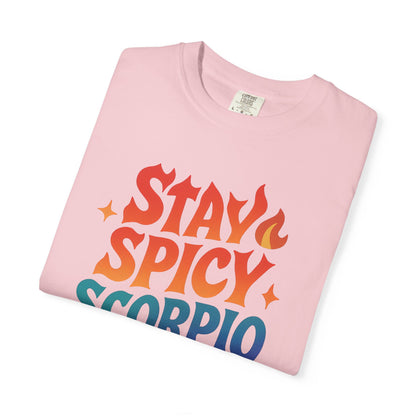 Stay Spicy Scorpio Tee – Colorful Zodiac Shirt