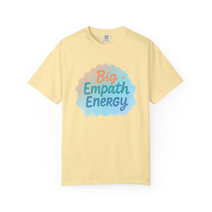 Big Empath Energy – Colorful Affirmation Tee