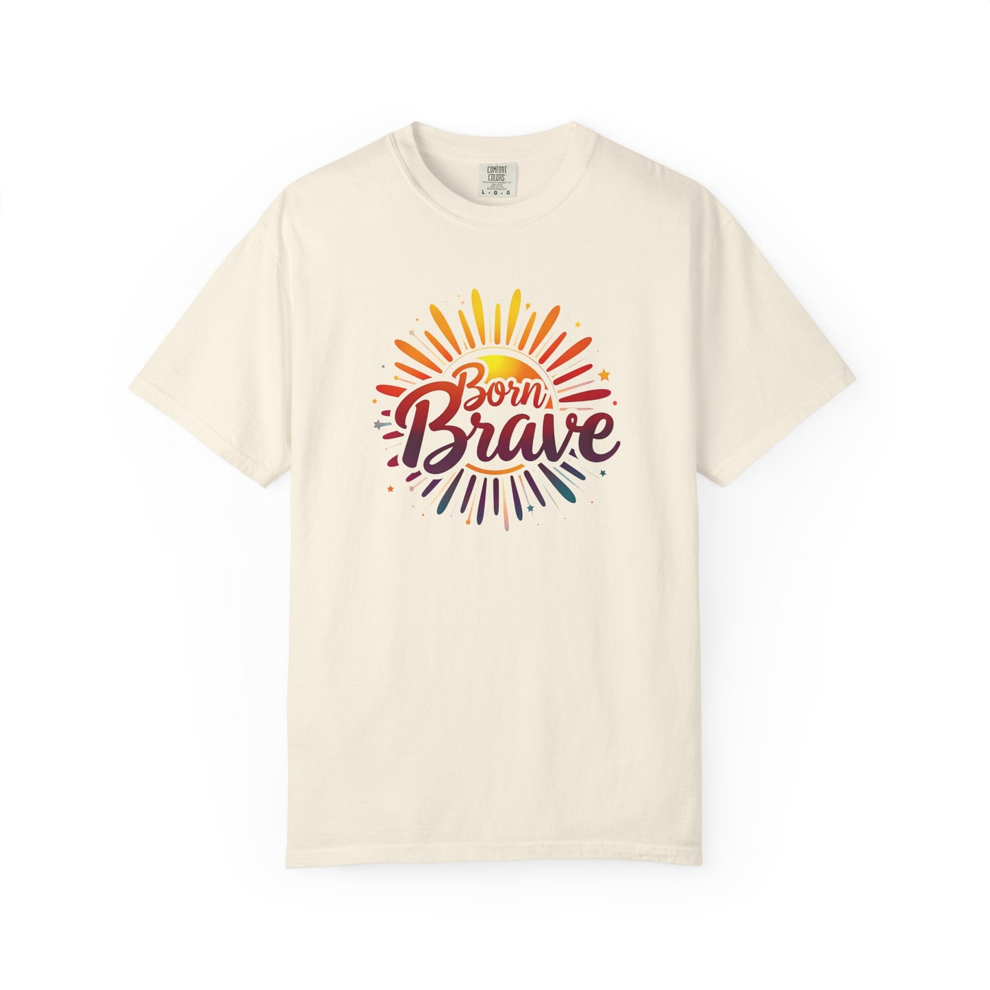 Born Brave Empowering Affirmation - Unisex T-shirt
