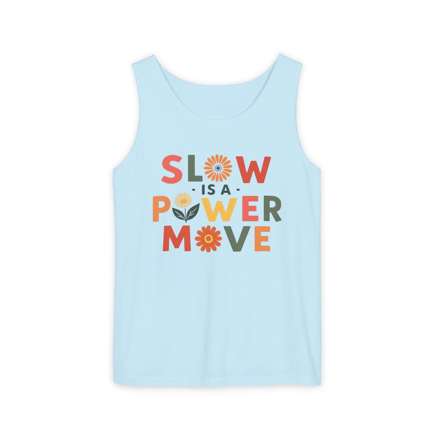 Slow is a Power Move - Colorful Affirmation Tank (Unisex)